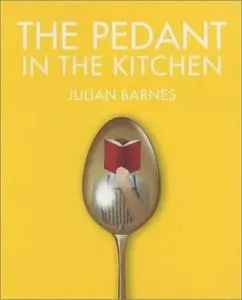 The Pedant in the Kitchen