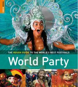 World Party: The Rough Guide to the World's Best Festivals