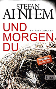 Und morgen du - Stefan Ahnhem