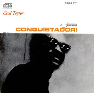 Cecil Taylor - Conquistador (1966)(Blue Note USA Pressing)(CDP 746535 2)