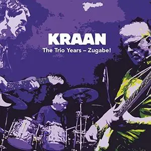 Kraan - The Trio Years - Zugabe! (2019)