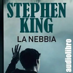 «La Nebbia» by Stephen King