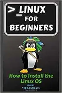 Linux for Beginners: How to Install the Linux OS