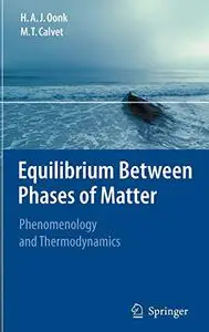 Equilibrium Between Phases of Matter: Phenomenology and Thermodynamics (Repost)