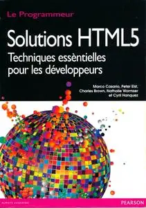 Collectif, "Solutions HTML5 : Techniques essentielles pour les développeurs"