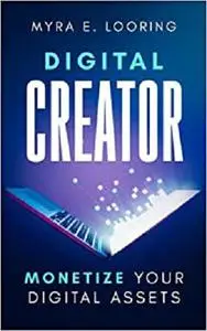 Digital Creator: Monetize Your Digital Assets