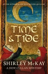 «Time & Tide» by Shirley McKay