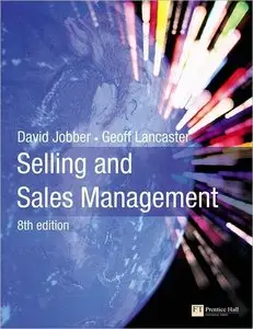 Selling and Sales Management (8th Edition) (Repost)