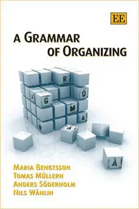 A Grammar Of Organizing (Repost)