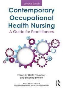 Contemporary Occupational Health Nursing, Second Edition