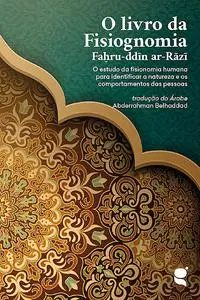 «O livro da Fisiognomia» by Faḫru-ddīn ar-Rāzī