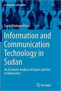 Information and Communication Technology in Sudan: An Economic Analysis of Impact and Use in Universities (Repost)