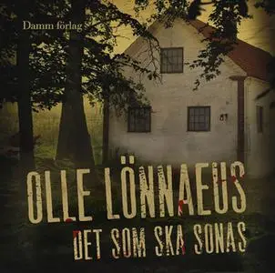 «Det som ska sonas» by Olle Lönnaeus