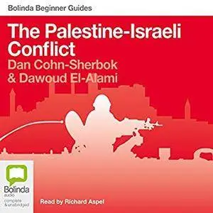 The Palestine-Israel Conflict [Audiobook]