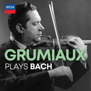 Arthur Grumiaux - Arthur Grumiaux Plays Bach (2022)