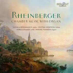 Michela Bergamasco - Rheinberger: Chamber Music with Organ (2022)