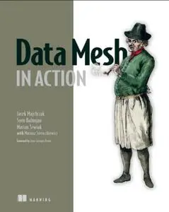 Data Mesh in Action [Audiobook]