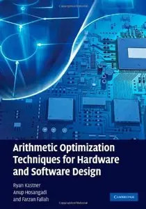 Arithmetic Optimization Techniques for Hardware and Software Design (repost)
