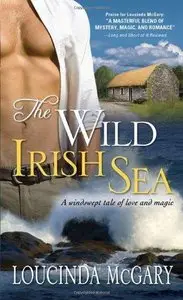 The Wild Irish Sea: A windswept tale of love and magic (Repost)