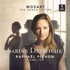 Sabine Devieilhe - Mozart: The Weber Sisters (2015)