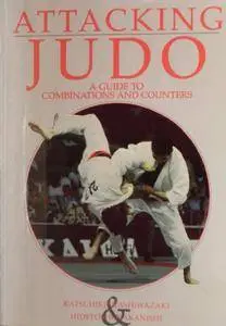 Attacking Judo: A Guide to Combinations and Counters (Repost)