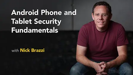 Lynda - Android Phone and Tablet Security Fundamentals