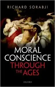 Moral Conscience through the Ages: Fifth Century BCE to the Present