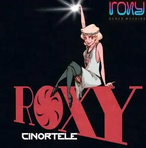 Cinortele - Roxy Dance Machine