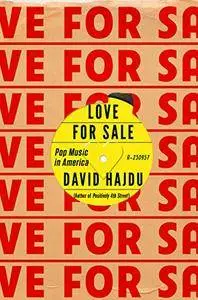 Love for Sale: Pop Music in America (repost)