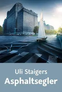 Video2Brain - Uli Staigers Asphaltsegler