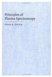 Principles of Plasma Spectroscopy [Repost]