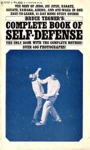 Bruce Tegner's Complete Book of Self-Defense (Repost)