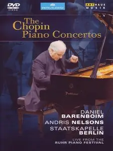 Daniel Barenboim, Andris Nelsons, Staatskapelle Berlin - Chopin: Piano Concertos (2010)