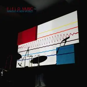 Field Music - Making a New World (2020) [Official Digital Download 24/48]