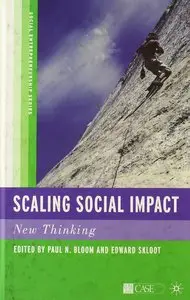 Scaling Social Impact: New Thinking (Social Entrepreneurship) (Repost)