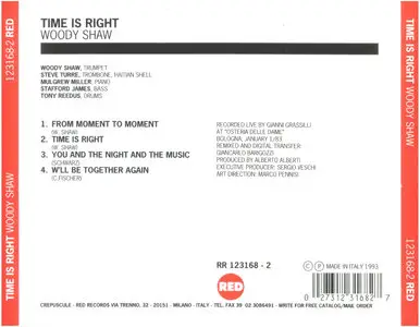 Woody Shaw - The Time Is Right (1983) [Remastered 1993]