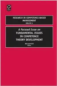 A Focused Issues on Fundamental Issues in Competence Theory Development by Ron Sanchez