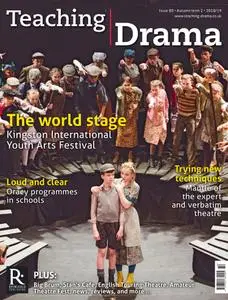 Drama & Theatre - Issue 80, Autumn Term 2 2018/19