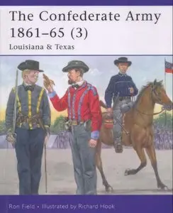 The Confederate Army 1861-65: Louisiana and Texas v. 3