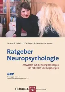 Ratgeber Neuropsychologie: Antworten auf die häufigsten Fragen von Patienten und Angehörigen (Repost)