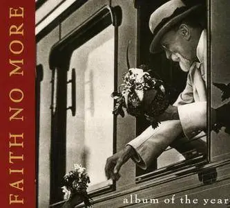 Faith No More - Album of the Year (1997) [Remastered Deluxe Edition 2016]