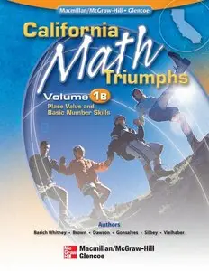 California Math Triumphs: Place Value and Basic Number Skills, Volume 1B