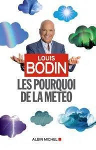 Louis Bodin - Les Pourquoi de la météo