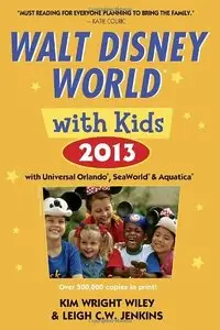 Fodor's Walt Disney World with Kids 2013: with Universal Orlando, SeaWorld & Aquatica