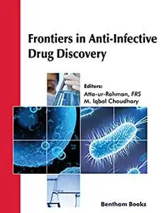 Frontiers in Anti-Infective Drug Discovery Volume: 9