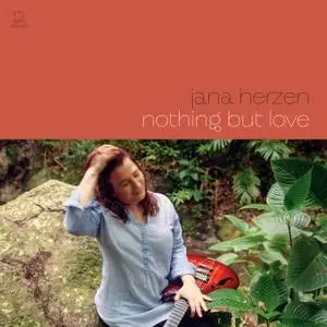 Jana Herzen - Nothing But Love (2020) [Official Digital Download]