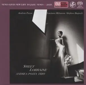 Andrea Pozza Trio - Sweet Lorraine (2005/2018) SACD ISO