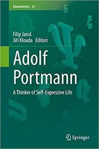 Adolf Portmann: A Thinker of Self-Expressive Life