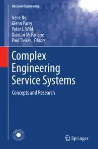 Complex Engineering Service Systems: Concepts and Research