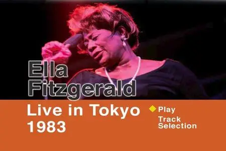 Ella Fitzgerald - Live In Tokyo 1983 (2008)